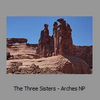 The Three Sisters - Arches NP